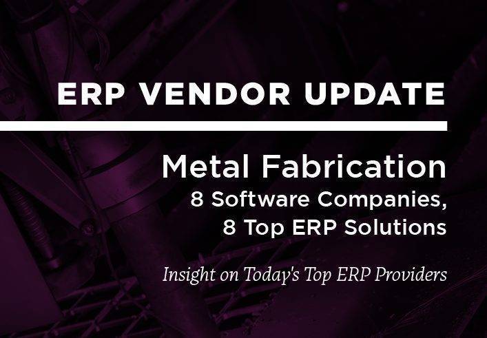 metal fabrication erp vendor update